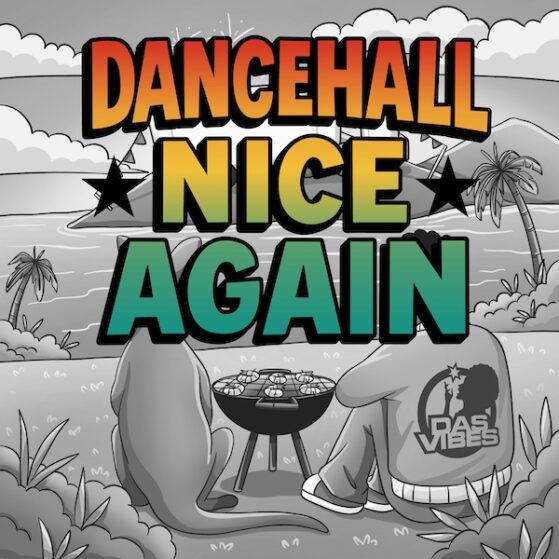Dancehall Nice Again